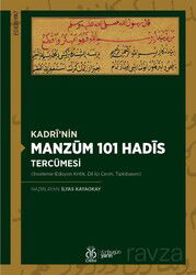 Kadri'nin Manzum 101 Hadis Tercümesi (İnceleme-Edisyon Kritik, Dil İçi Çeviri, Tıpkıbasım) - DBY Yayınları