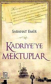 Kadriye'ye Mektuplar - 1