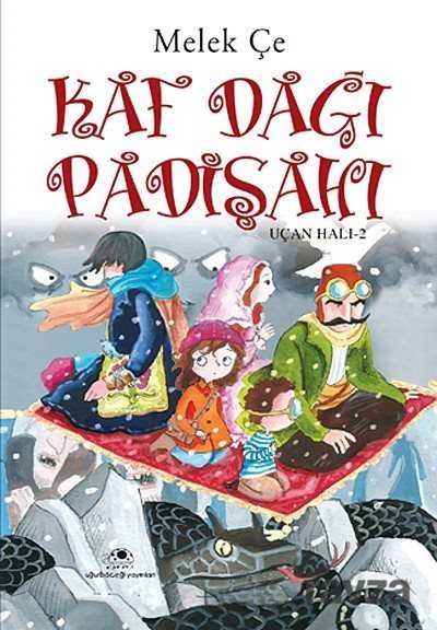 Kaf Dağı Padişahı / Uçan Halı 2 - Uğurböceği Yayınları