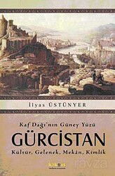 Kaf Dağı'nın Güney Yüzü Gürcistan - Kaknüs Yayınları