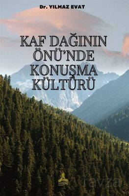 Kaf Dağının Önü'nde Konuşma Kültürü - 1