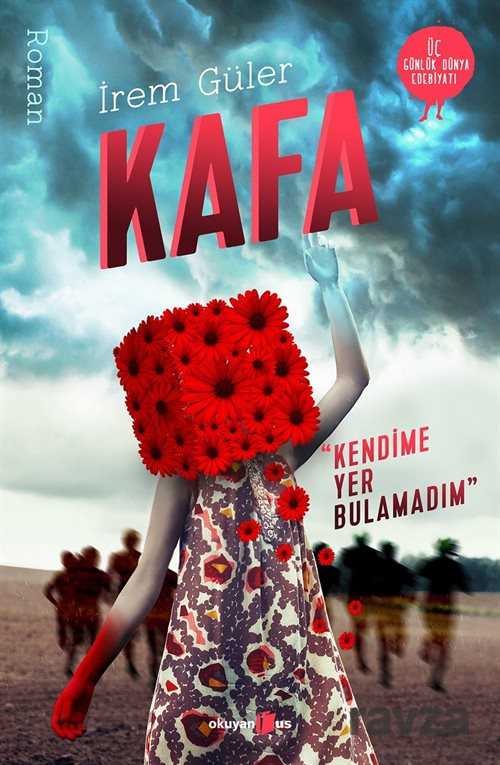 Kafa - Okuyan Us Yayın