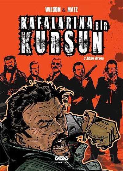 Kafalarına Bir Kurşun (3 Albüm Birden) - 1