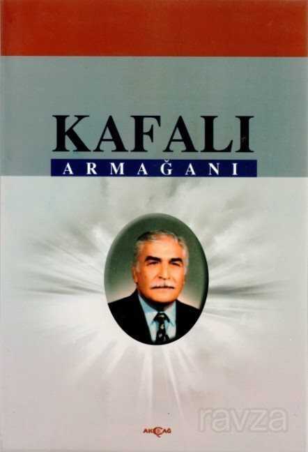 Kafalı Armağanı - Akçağ Yayınları