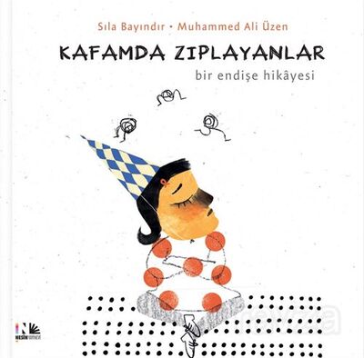 Kafamda Zıplayanlar - 1