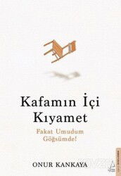 Kafamın İçi Kıyamet - Destek Yayınları
