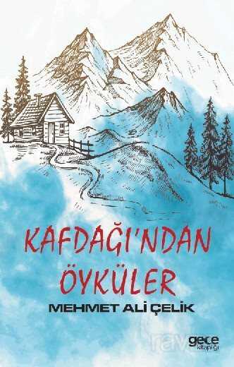 Kafdağından Öyküler - 1