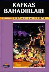 Kafkas Bahadırları - Hikmet Neşriyat