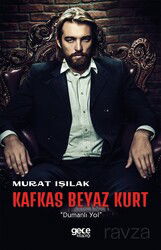 Kafkas Beyaz Kurt - Gece Kitaplığı