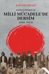 Kafkas Cephesi ve Milli Mücadele'de Dersim (1916-1923) - Altınordu Yayınları