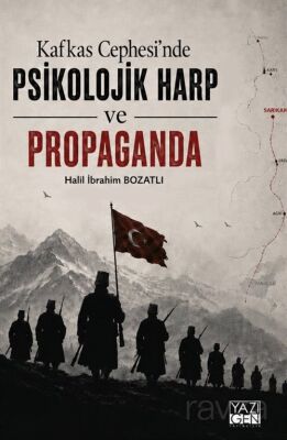 Kafkas Cephesi'nde Psikolojik Harp ve Propaganda - 1