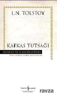 Kafkas Tutsağı (Ciltli) - İş Bankası Yayınları