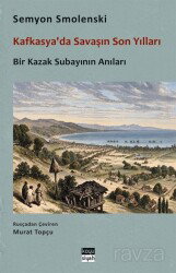 Kafkasya'da Savaşın Son Yılları - Koyu Siyah Kitap