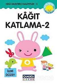 Kağıt Katlama -2 (İleri Düzey) - Çamlıca Çocuk Yayınları