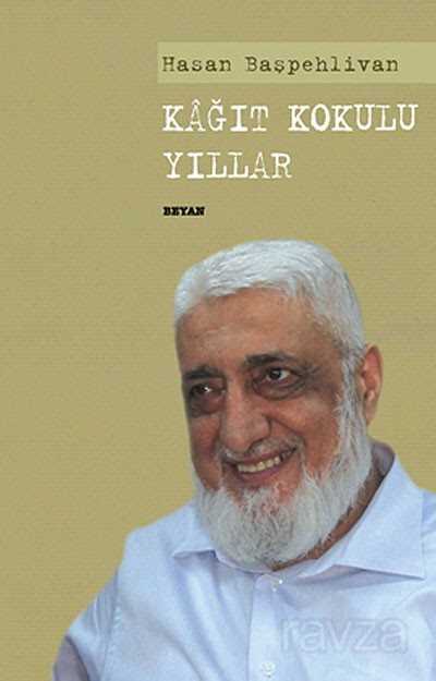 Kağıt Kokulu Yıllar - Beyan Yayınları