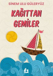 Kağıttan Gemiler - FA Yayınları