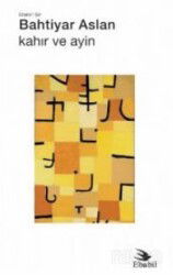 Kahır ve Ayin (Şiir) - Ebabil Yayıncılık