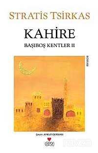 Kahire / Başıboş Kentler 2 - Can Yayınları