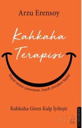 Kahkaha Terapisi / Kahkaha Giren Kalp İyileşir - Destek Yayınları