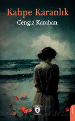 Kahpe Karanlık - Dorlion Yayınevi