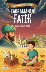Kahraman Avcısı Kerem / Kahramanım Fatih - Mosquito Yayınları