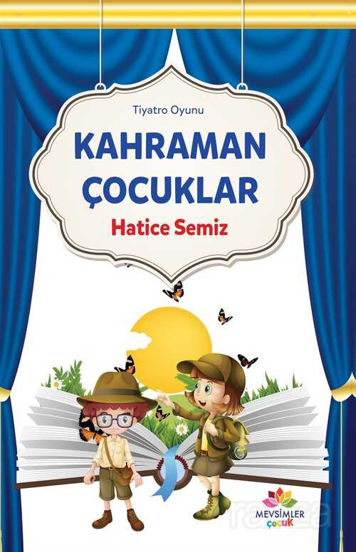 Kahraman Çocuklar - Mevsimler Çocuk