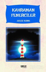 Kahraman Fenerciler - Gece Kitaplığı