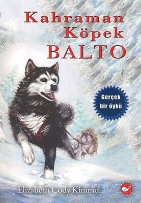 Kahraman Köpek Balto - 1