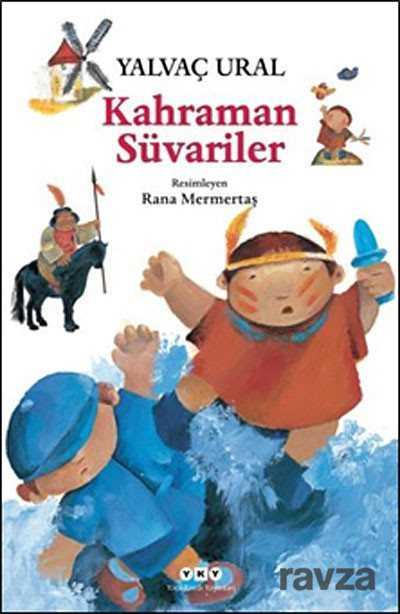 Kahraman Süvariler - Yapı Kredi Yayınları