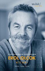 Kahramanın Ardından Erol Olçok Kitabı - Muhit Kitap