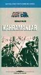 Kahramanlar - Kastaş Yayınları