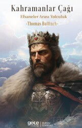 Kahramanlar Çağı / Efsaneler Arası Yolculuk - Gece Kitaplığı