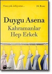 Kahramanlar Hep Erkek - Doğan Kitapçılık