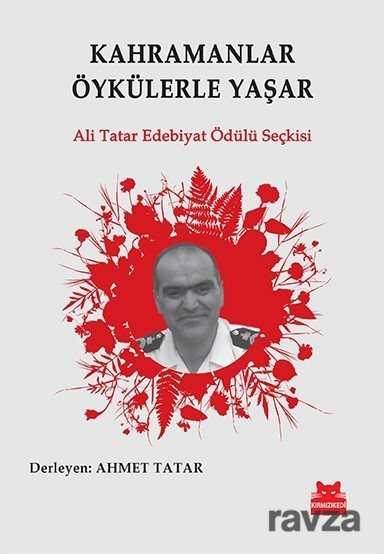 Kahramanlar Öykülerle Yaşar - Kırmızı Kedi Yayınevi