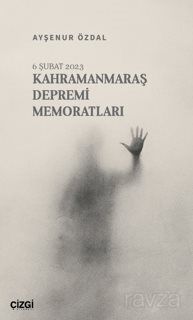 Kahramanmaraş Depremi Memoratları - 1