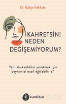 Kahretsin! Neden Değişemiyorum? - 1