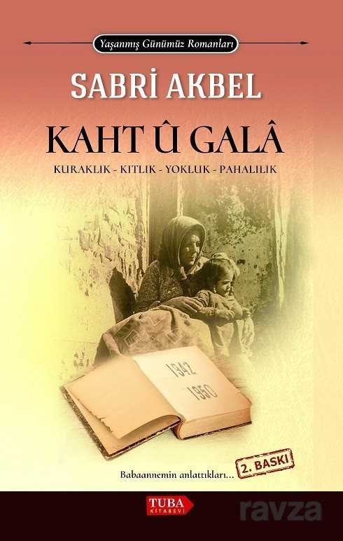 Kaht u Gala / Kuraklık Kıtlık Yokluk Pahalılık - Tuba Kitabevi