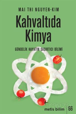 Kahvaltıda Kimya - 1