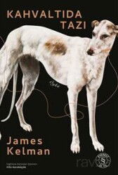 Kahvaltıda Tazı - Everest Yayınları