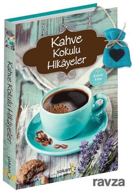 Kahve Kokulu Hikayeler - Yakamoz Yayıncılık