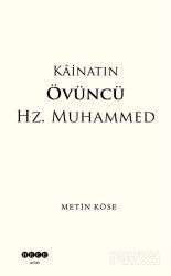 Kainatın Övüncü Hz. Muhammed - Hece Yayınları