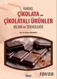 Kakao Çikolata ve Çikolatalı Ürünler Bilimi ve Teknolojisi - 1