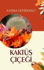 Kaktüs Çiçeği - Karina Yayınevi