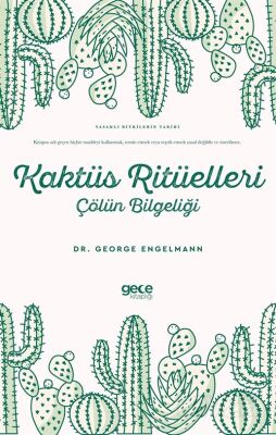 Kaktüs Ritüelleri - 1