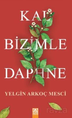 Kal Bizimle Daphne - 1