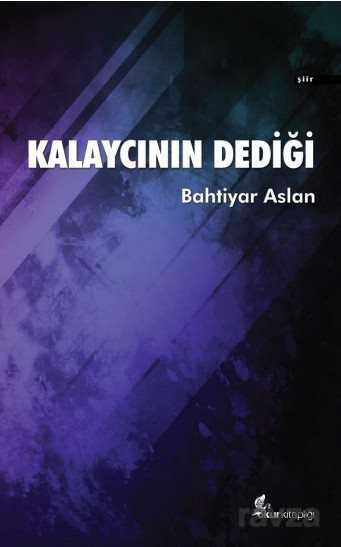 Kalaycının Dediği - Okur Kitaplığı