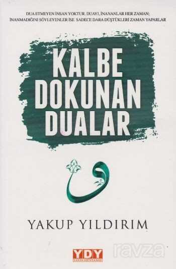 Kalbe Dokunan Dualar - Yayın Dünyamız Yayınları