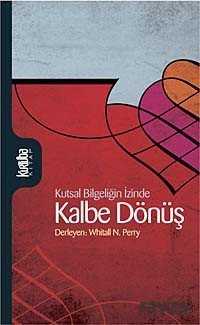 Kalbe Dönüş - Kurtuba Kitap