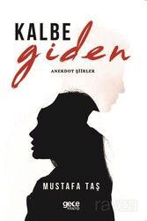 Kalbe Giden - Gece Kitaplığı