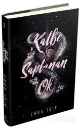 Kalbe Saplanan Ok 1 (Ciltli) - Ephesus Yayınları